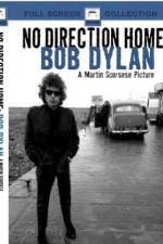 Watch No Direction Home Bob Dylan Zmovies
