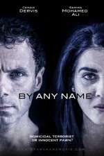 Watch By Any Name Zmovies
