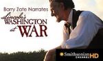 Watch Lincoln\'s Washington at War Zmovies