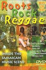 Watch Roots Rock Reggae Zmovies