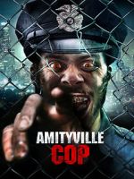 Watch Amityville Cop Zmovies