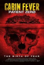 Watch Cabin Fever 3: Patient Zero Zmovies