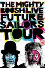 Watch The Mighty Boosh Live Future Sailors Tour Zmovies