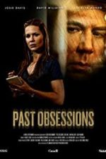 Watch Past Obsessions Zmovies