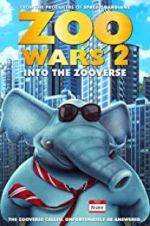 Watch Zoo Wars 2 Zmovies