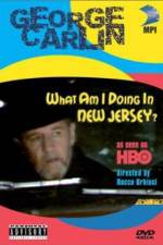 Watch George Carlin What Am I Doing in New Jersey Zmovies
