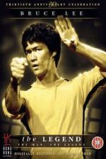 Watch Bruce Lee, the Legend Zmovies