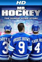 Watch Mr. Hockey: The Gordie Howe Story Zmovies
