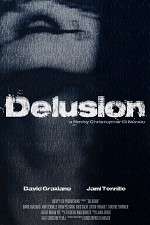 Watch The Delusion Zmovies