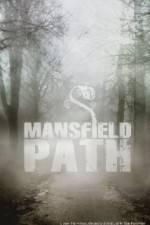 Watch Mansfield Path Zmovies