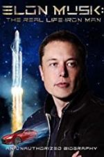 Watch Elon Musk: The Real Life Iron Man Zmovies