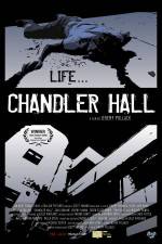 Watch Chandler Hall Zmovies