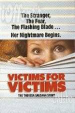 Watch Victims for Victims The Theresa Saldana Story Zmovies