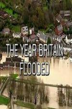 Watch The Year Britain Flooded Zmovies