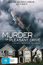 Watch Murder on Pleasant Drive Zmovies
