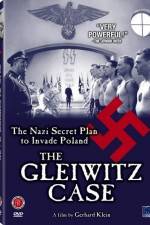Watch The Gleiwitz Case Zmovies