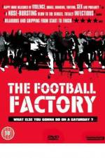 Watch The Football Factory Zmovies