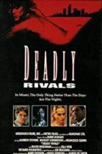 Watch Deadly Rivals Zmovies