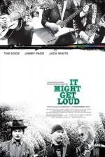 Watch It Might Get Loud Zmovies