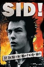 Watch Sid! By Those Who Really Knew Him Zmovies