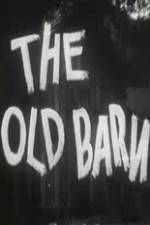 Watch The Old Barn Zmovies