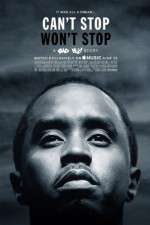 Watch Can\'t Stop, Won\'t Stop: A Bad Boy Story Zmovies