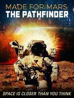 Watch Made for Mars: The Pathfinder Zmovies