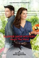 Watch Flower Shop Mystery: Mum's the Word Zmovies