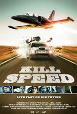 Watch Kill Speed Zmovies