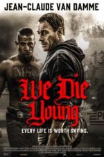 Watch We Die Young Zmovies