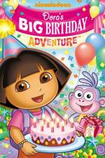 Watch Dora the Explorer  Doras Big Birthday Adventure Zmovies