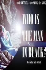 Watch Who Is the Man in Black? Zmovies