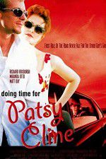 Watch Doing Time for Patsy Cline Zmovies