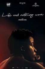 Watch Life & Nothing More Zmovies