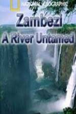 Watch National Geographic Zambezi River Untamed Zmovies
