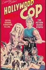 Watch Hollywood Cop Zmovies
