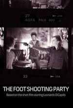 Watch The Foot Shooting Party Zmovies