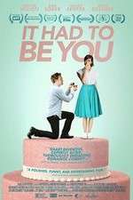Watch It Had to Be You Zmovies