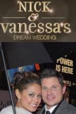 Watch Nick and Vanessas Dream Wedding Zmovies