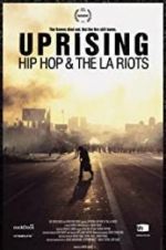 Watch Uprising: Hip Hop and the LA Riots Zmovies