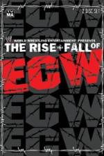 Watch WWE The Rise & Fall of ECW Zmovies