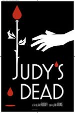 Watch Judy\'s Dead Zmovies