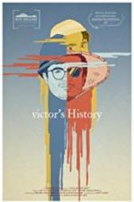 Watch Victor\'s History Zmovies