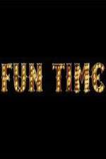 Watch Fun Time Zmovies