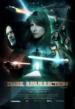 Watch Dark Resurrection Zmovies
