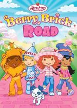 Watch Strawberry Shortcake: Berry Brick Road Zmovies