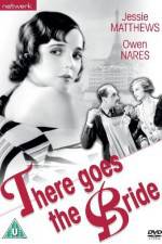 Watch There Goes the Bride Zmovies