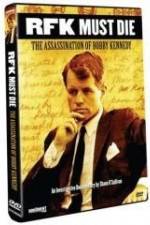 Watch RFK Must Die: The Assassination of Bobby Kennedy Zmovies