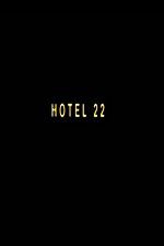 Watch Hotel 22 Zmovies