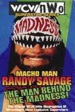 Watch WCW Superstar Series Randy Savage - The Man Behind the Madness Zmovies